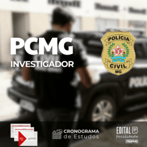 Cronograma 90 Dias - PCMG - Polícia Civil de Minas Gerais - Investigador