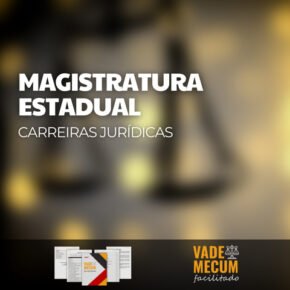 Vade Mecum - Magistratura Estadual 2025